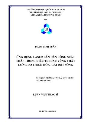 Luận văn thạc sĩ vật lý kỹ thuật ứng dụng laser bán dẫn công suất thấp trong điều trị đau vùng thắt lưng do thoái hóa gai đốt sống