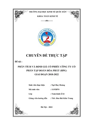 Chuyên đề thực tập phân tích và định giá cổ phiếu công ty cổ phần tập đoàn hòa phát hpg giai đoạn 20182022