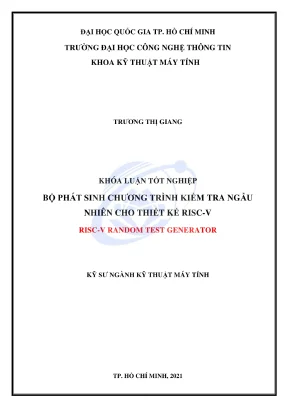 Khóa luận tốt nghiệp kỹ thuật máy tính bộ phát sinh chương trình kiểm tra ngẫu nhiên cho thiết kế riscv