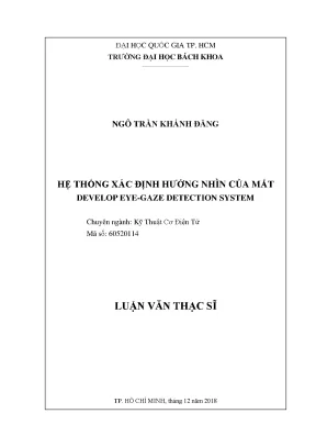 Luận văn thạc sĩ kỹ thuật cơ điện tử hệ thống xác định hướng nhìn của mắt develop eyegaze detection system