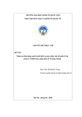 Chuyên đề thực tập nâng cao khả năng cạnh tranh dịch vụ giao nhận hàng hóa quốc tế tại công ty tnhh giao nhận quốc tế trường thành