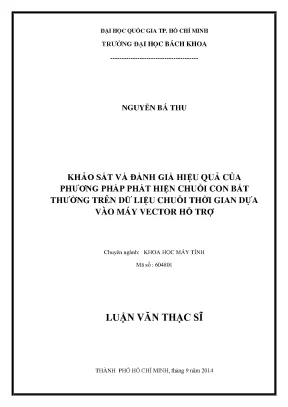 Luận văn thạc sĩ khoa học máy tính khảo sát và đánh giá hiệu quả của phương pháp phát hiện chuỗi con bất thường trên dữ liệu chuỗi thời gian dựa vào máy vector hỗ trợ