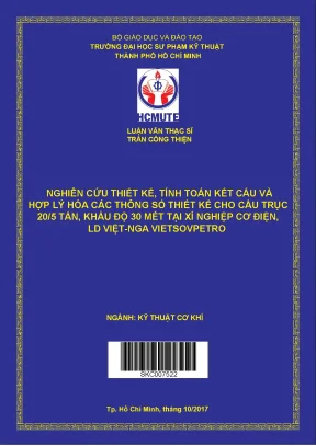 Nghiên cứu thiết kế tính toán kết cấu và hợp lý hóa các thông số thiết kế cho cầu trục 205 tấn khẩu độ 30 mét tại xí nghiệp cơ điện ld việt nga vietsovpetro