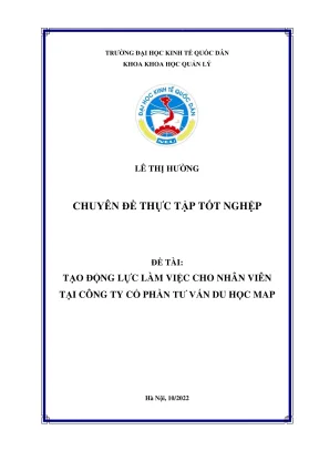 Chuyên đề thực tập tốt nghiệp tạo động lực làm việc cho nhân viên tại công ty cổ phần tư vấn du học map