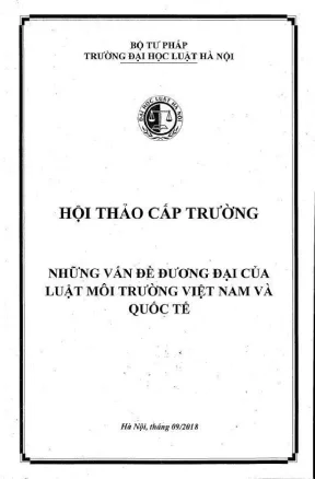 Kỷ yếu hội thảo khoa học cấp trường những vấn đề đương đại của luật môi trường việt nam và quốc tế