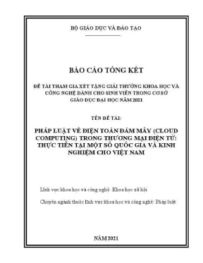 Báo cáo tổng kết đề tài pháp luật về điện toán đám mây cloud computing trong thương mại điện tử thực tiễn tại một số quốc gia và kinh nghiệm cho việt nam