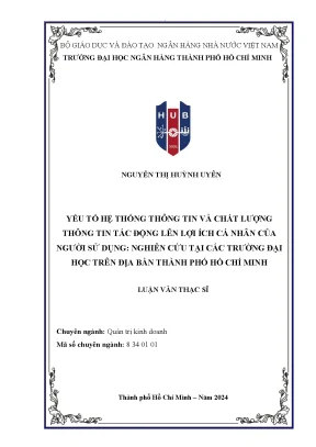 Luận văn thạc sĩ quản trị kinh doanh yếu tố hệ thống thông tin và chất lượng thông tin tác động lên lợi ích cá nhân của người sử dụng nghiên cứu tại các trường đại học trên địa bàn tp hồ chí minh