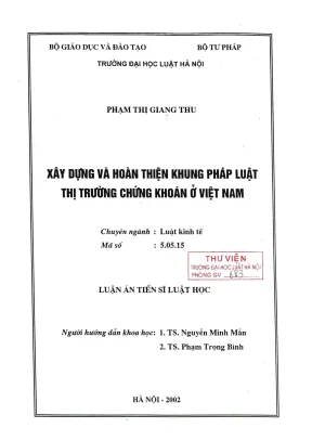 Luận án tiến sĩ luật học xây dựng và hoàn thiện khung pháp luật thị trường chứng khoán ở việt nam