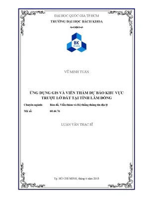 Luận văn thạc sĩ bản đổ viễn thám và hệ thống thông tin địa lý ứng dụng gis và viễn thám dự báo khu vực trượt lở đất tại tỉnh lâm đồng