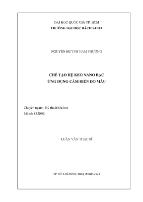 Luận văn thạc sĩ kỹ thuật hóa học chế tạo hệ keo nano bạc ứng dụng cảm biến đo màu