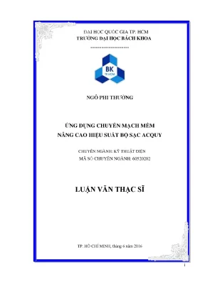 Luận văn thạc sĩ kỹ thuật điện ứng dụng chuyển mạch mềm nâng cao hiệu suất bộ sạc acquy