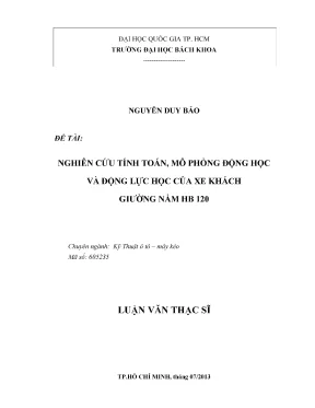 Luận văn thạc sĩ kỹ thuật ô tô máy kéo nghiên cứu tính toán mô phỏng động học và động lực học của xe khách giường nằm hb 120