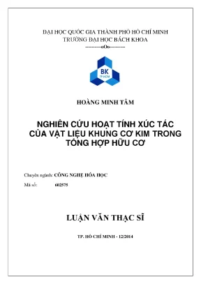Luận văn thạc sĩ công nghệ hóa học nghiên cứu hoạt tính xúc tác của vật liệu khung cơ kim trong tổng hợp hữu cơ