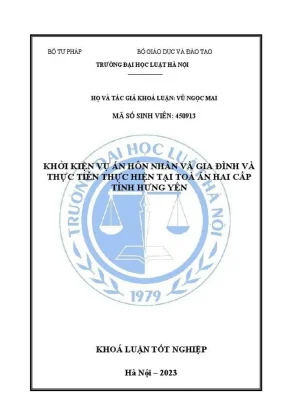 Khóa luận tốt nghiệp khởi kiện vụ án hôn nhân và gia đình và thực tiễn thực hiện tại toà án nhân dân hai cấp tỉnh hưng yên