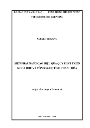 Luận văn thạc sĩ quản lý kinh tế biện pháp nâng cao hiệu quả quỹ phát triển khoa học và công nghệ tỉnh thanh hóa