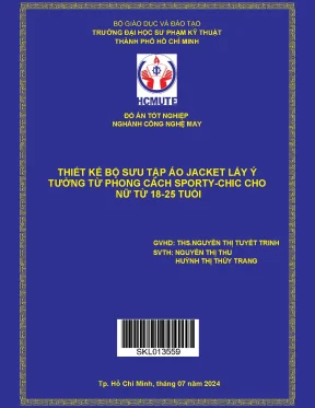 Đồ án tốt nghiệp thiết kế bộ sưu tập áo jacket lấy ý tưởng từ phong cách sportychic cho nữ từ 1825 tuổi