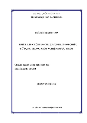 Luận văn thạc sĩ công nghệ sinh học thiết lập chủng bacillus subtilis đối chiếu sử dụng trong kiểm nghiệm dược phẩm