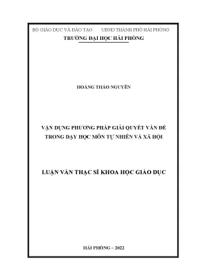 Luận văn thạc sĩ giáo dục tiểu học vận dụng phương pháp giải quyết vấn đề trong dạy học môn tự nhiên và xã hội