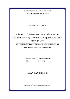Luận văn thạc sĩ quản trị kinh doanh các yếu tố ảnh hưởng đến trải nghiệm của du khách tại các điểm du lịch kiểng chùa ở thành phố đà lạt