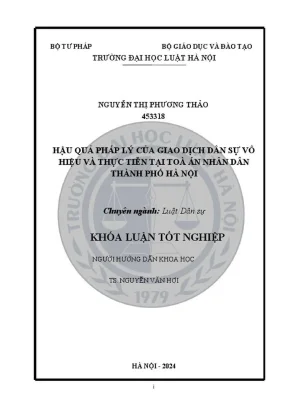 Khóa luận tốt nghiệp hậu quả pháp lý của giao dịch dân sự vô hiệu và thực tiễn tại toà án nhân dân thành phố hà nội