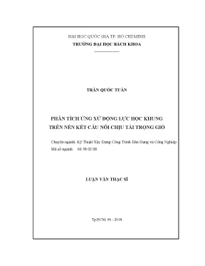 Luận văn thạc sĩ kỹ thuật xây dựng phân tích ứng xử động lực học khung trên nền kết cấu nổi chịu tải trọng gió