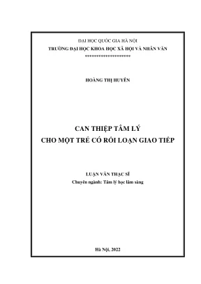 Luận văn thạc sĩ tâm lý học can thiệp tâm lý cho một trẻ có rối loạn giao tiếp