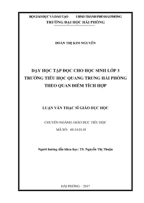 Luận văn thạc sĩ giáo dục tiểu học dạy học tập đọc cho học sinh lớp 3 trường tiểu học quang trung hải phòng theo quan điểm tích hợp