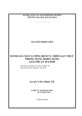Luận văn thạc sĩ kỹ thuật điện tử đánh giá chất lượng dịch vụ thời gian thực trong mạng hsdpa bằng giải thuật mlwdf