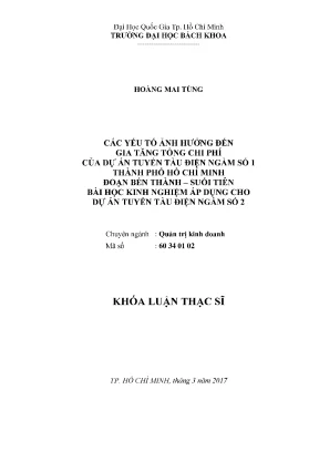 Luận văn thạc sĩ quản trị kinh doanh các yếu tố ảnh hưởng đến gia tăng tổng chi phí của dự án tuyến tàu điện ngầm số 1 thành phố hồ chí minh đọan bến thànhsuối tiên bài học kinh nghiệm áp dụng cho dự án tuyến tàu điện ngầm số 2