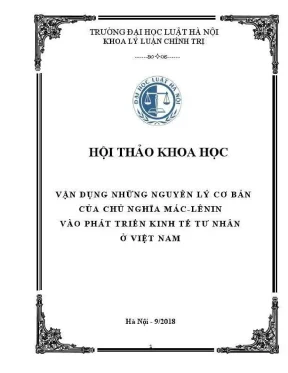 Kỷ yếu hội thảo khoa học cấp khoa vận dụng những nguyên lý cơ bản của chủ nghĩa máclênin vào phát triển kinh tế tư nhân ở việt nam