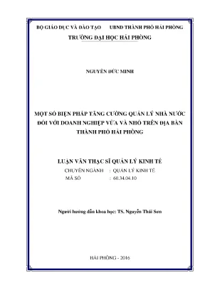 Luận văn thạc sĩ quản lý kinh tế một số biện pháp tăng cường quản lý nhà nước đối với doanh nghiệp vừa và nhỏ trên địa bàn thành phố hải phòng
