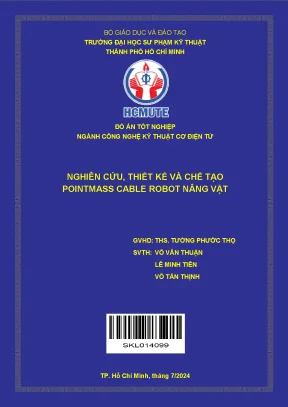 Đồ án tốt nghiệp công nghệ kỹ thuật cơ điện tử nghiên cứu thiết kế và chế tạo pointmass cable robot nâng vật