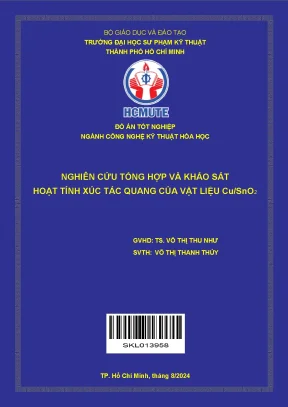 Đồ án tốt nghiệp công nghệ kỹ thuật hóa học nghiên cứu tổng hợp và khảo sát hoạt tính xúc tác quang của vật liệu cu