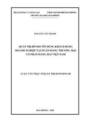 Luận văn thạc sĩ quản trị kinh doanh quản trị rủi ro tín dụng khách hàng doanh nghiệp tại ngân hàng thương mại cổ phần hàng hải việt nam