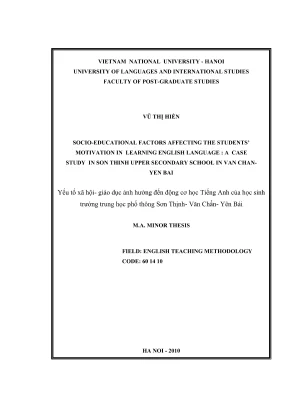 Socioeducational factors affecting the students motivation in learning english language a case study in son thinh upper secondary school in van chan yen bai yếu tố xã hội giáo dục ảnh hưởng đến động cơ học tiếng anh của học sinh trường trung học
