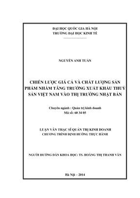 Luận văn thạc sĩ quản trị kinh doanh chiến lược giá cả và chất lượng sản phẩm nhằm tăng trưởng xuất khẩu thủy sản việt nam vào thị trường nhật bản