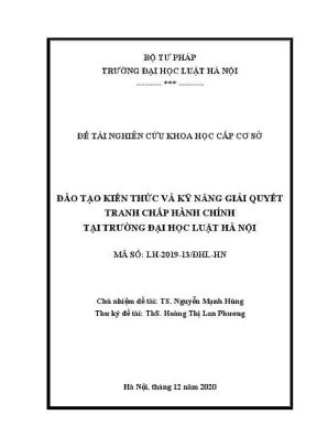 Đề tài nghiên cứu khoa học cấp trường đào tạo kiến thức và kỹ năng giải quyết tranh chấp hành chính tại trường đại học luật hà nội