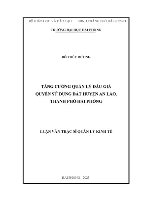 Luận văn thạc sĩ quản lý kinh tế tăng cường quản lý đấu giá quyền sử dụng đất huyện an lão thành phố hải phòng