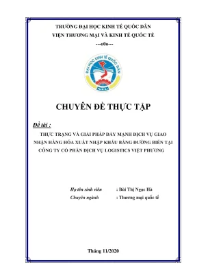 Chuyên đề thực tập thực trạng và giải pháp đẩy mạnh dịch vụ giao nhận hàng hóa xuất nhập khẩu bằng đường biển tại công ty cổ phần dịch vụ logistics việt phương