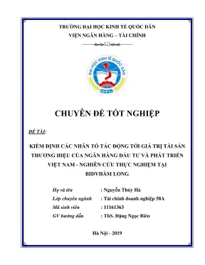 Chuyên đề tốt nghiệp kiểm định các nhân tố tác động tới giá trị tài sản thương hiệu của ngân hàng đầu tư và phát triển việt nam nghiên cứu thực nghiệm tại bidv hàm long