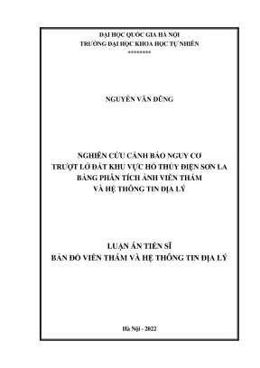 Luận án tiến sĩ bản đồ viễn thám và hệ thông tin địa lý nghiên cứu cảnh báo nguy cơ trượt lở đất khu vực hồ thủy điện sơn la bằng phân tích ảnh viễn thám và hệ thông tin địa lý