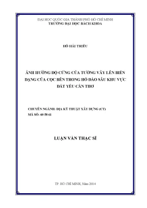 Luận văn thạc sĩ địa kỹ thuật xây dựng ảnh hưởng độ cứng của tường vây lên biến dạng của cọc bên trong hố đào sâu khu vực đất yếu cần thơ