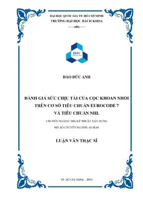 Luận văn thạc sĩ địa kỹ thuật xây dựng đánh giá sức chịu tải của cọc khoan nhồi trên cơ sở tiêu chuẩn eurocode 7 và tiêu chuẩn nhi