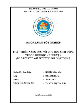 Khóa luận tốt nghiệp giáo dục tiểu học phát triển năng lực nói cho học sinh lớp 2 trong giờ học kể chuyện bộ sách kết nối tri thức với cuộc sống