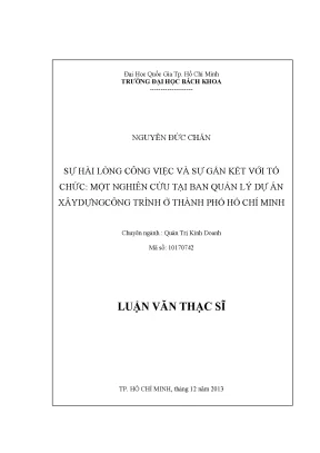 Luận văn thạc sĩ quản trị kinh doanh sự hài lòng công việc và sự gắn kết với tổ chức một nghiên cứu tại ban quản lý dự án xây dựng công trình ở thành phố hồ chí minh