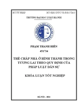 Khóa luận tốt nghiệp thế chấp nhà ở hình thành trong tương lai theo quy định của pháp luật dân sự