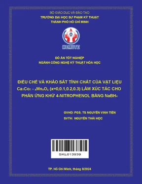 Đồ án tốt nghiệp công nghệ kỹ thuật hóa học điều chế và khảo sát tính chất của vật liệu ca₃co₂ₓmnₓo₆ x 0 0 1 0 2 0 3 làm xúc tác cho phản ứng khử 4nitrophenol bằng nabh₄ đồ án tốt nghiệp ngành công nghệ kỹ thuật hóa học