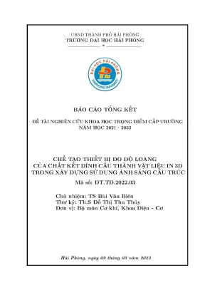 Đề tài nghiên cứu khoa học cấp trường chế tạo thiết bị đo độ loang của chất kết dính cấu thành vật liệu in 3d trong xây dựng sử dụng ánh sáng cấu trúc