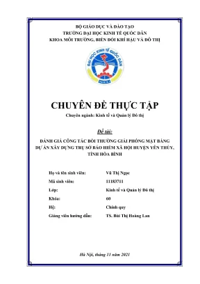 Chuyên đề thực tập đánh giá công tác bồi thường giải phóng mặt bằng dự án xây dựng trụ sở bảo hiểm xã hội huyện yên thủy tỉnh hòa bình