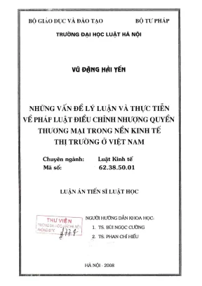Luận án tiến sĩ luật học những vấn đề lý luận và thực tiễn về pháp luật điều chỉnh nhượng quyền thương mại trong nền kinh tế thị trường ở việt nam